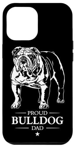 Hülle für iPhone 13 Pro Max Proud Bulldog Dad Hunderasse Englische Bulldogge Hund Hunde von Wilsigns Englische Bulldogge Designs