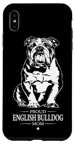 Hülle für iPhone XS Max Proud English Bulldog Mom Hund Englische Bulldogge Hunde von Wilsigns Englische Bulldogge Designs