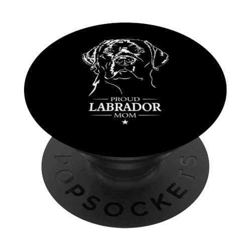 Proud Labrador Mom Labbi Hunde Labrador Retriever Hunde PopSockets Klebender PopGrip von Wilsigns Labrador Retriever Designs