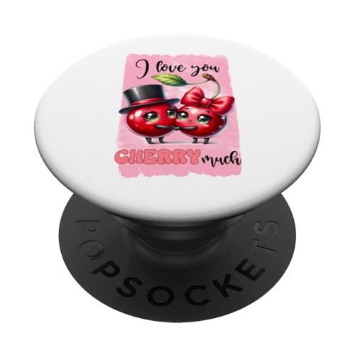 I Love You Cherry Much Lustige Geschenk für Kirschen PopSockets Klebender PopGrip von Witzige Fun Geschenkideen