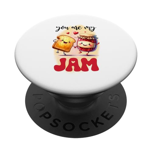 You are my Jam Toast Marmelade Liebe Frühstücksliebhaber PopSockets Klebender PopGrip von Witzige Fun Geschenkideen