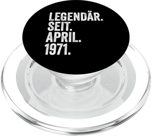 54. Geburtstag Mann 54 Jahre Legendär seit April 1971 PopSockets PopGrip für MagSafe von Witzige Geschenke zum 54 Geburtstag Mann und Frau