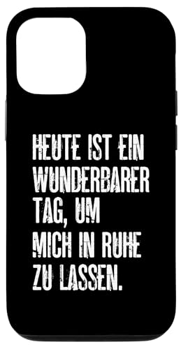 Hülle für iPhone 14 Pro Lass Mich In Ruhe Geh Mir Nicht Auf Die Nerven Deko Lustiges von Witzige Sprüche Nicht Stören Nicht Ansprechen Fun