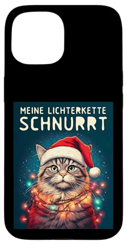 Hülle für iPhone 15 Meine Lichterkette Schnurrt Lustige Katze Weihnachten Design von Witzige Weihnachtsmann Katzen Outfit Herren Damen