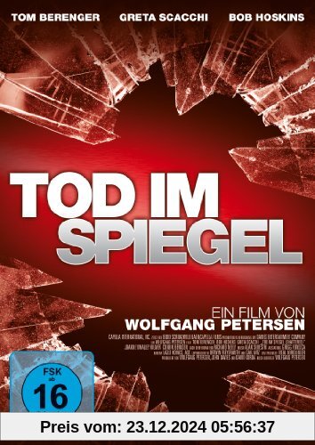 Tod im Spiegel von Wolfgang Petersen