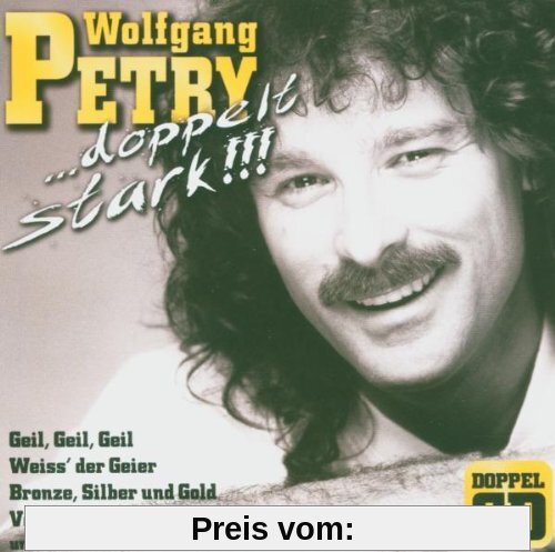 Doppelt Stark von Wolfgang Petry