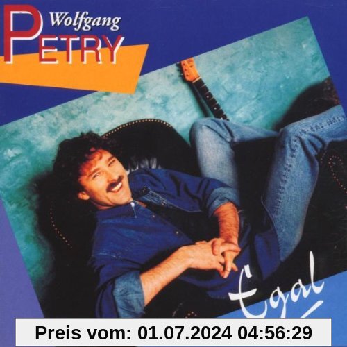 Egal von Wolfgang Petry