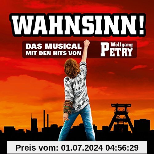 Wahnsinn-das Musical (Xxl Edition) von Wolfgang Petry