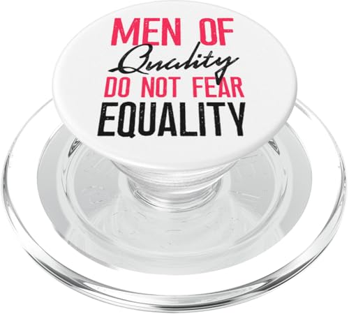 Feministische Männer von Qualität haben keine Angst vor Gleichheit PopSockets PopGrip für MagSafe von Women Rights Empowerment Gender Equality HD0