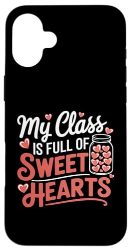 Hülle für iPhone 16 Plus Frauen Meine Klasse ist voller süßer Herzen zum Valentinstag, Lehrerin von Women's Valentines Day Teacher Apparel