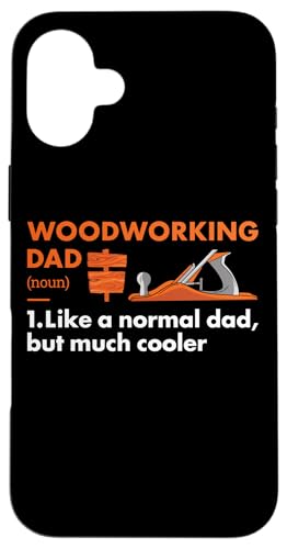 Hülle für iPhone 16 Plus Woodworker Dad Definition Holzbearbeitung von Woodworking Hobby Present Woodworker Apparel