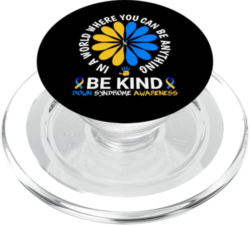 Be Kind Down Syndrome Awareness World Down Syndrome Day 2025 PopSockets PopGrip für MagSafe von World Down Syndrome Awareness Day 2025 Trisomy 21