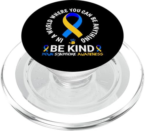 Be Kind Down Syndrome Awareness World Down Syndrome Day 2025 PopSockets PopGrip für MagSafe von World Down Syndrome Awareness Day 2025 Trisomy 21