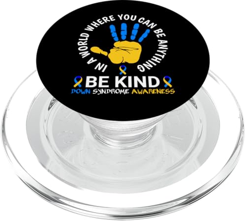 Be Kind Down Syndrome Awareness World Down Syndrome Day 2025 PopSockets PopGrip für MagSafe von World Down Syndrome Awareness Day 2025 Trisomy 21