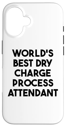 Hülle für iPhone 16 Weltweit bester Trocken-Charge-Prozessbegleiter von World's Best Dry Charge Process Attendant