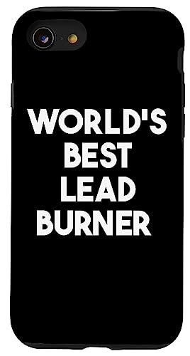 Hülle für iPhone SE (2020) / 7 / 8 Weltweit bester Bleibrenner von World's Best Lead Burner