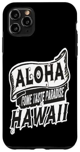 Hülle für iPhone 11 Pro Max Hawaii Aloha State Kommen Sie und probieren Sie das hawaiianische Paradies von Wowtastic!