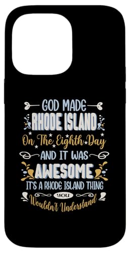 Hülle für iPhone 14 Pro Max Rhode Island Gott machte Rhode Island am achten Tag lustig von Wowtastic!