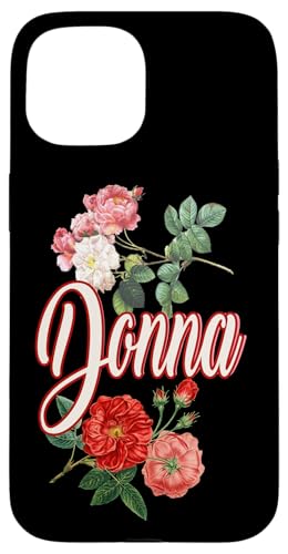 Hülle für iPhone 15 Donna Name With Flowers von Wowtastic!