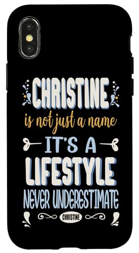 Hülle für iPhone X/XS Christine Is Not Just A Name It's Lifestyle Funny Christine von Wowtastic!