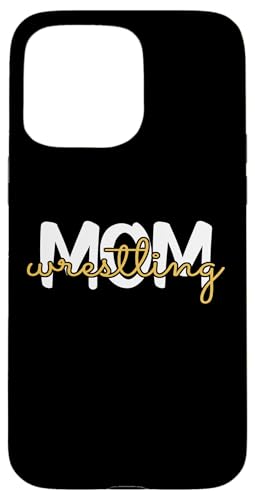 Hülle für iPhone 15 Pro Max Wrestling Mama Wrestler Mama Support von Wrestling Apparel and Gifts HHWCo.