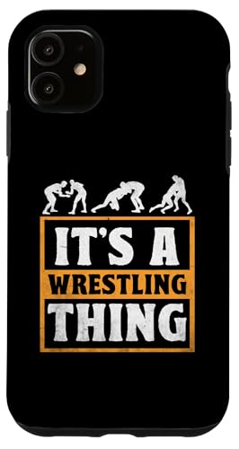 Hülle für iPhone 11 Es ist Wrestling Thing Grappling Wrestler von Wrestling Martial Arts Wrestler Gifts