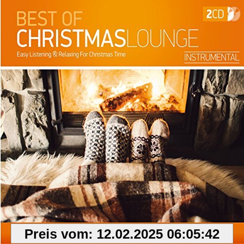 Best of Christmas Lounge; Instrumental; Easy Listining & Relaxing For Christmas Time; von X-Mas Lounge Club