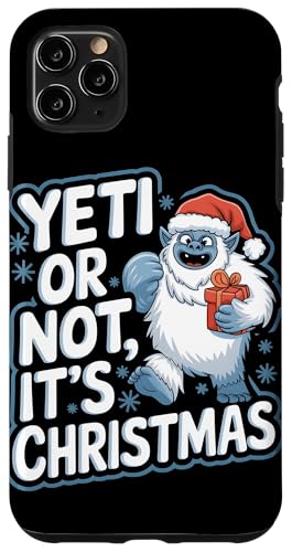 Hülle für iPhone 11 Pro Max Yeti oder nicht, es ist Weihnachten, lustig von Xmas Lover Matching Pajamas PJ Kids Men Women Tees