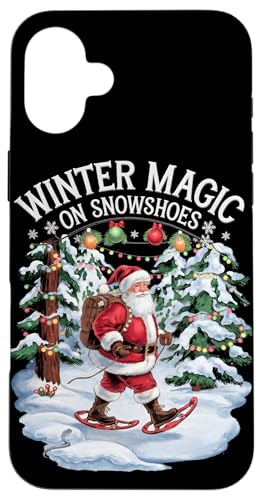 Hülle für iPhone 16 Plus Winterzauber auf Schneeschuhen Weihnachtsmann Weihnachten Schneeschuhwandern von Xmas Snow Shoe Hiking Lover Kids Men Women Tees