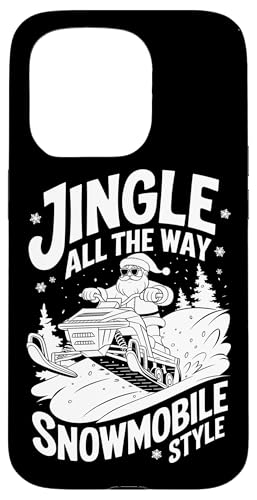 Hülle für iPhone 15 Pro Weihnachtliches Schneemobil reitet Santa Jingle All The Way von Xmas Snowmobiling Lover Winter Kids Men Women Tees