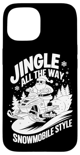 Hülle für iPhone 15 Weihnachtliches Schneemobil reitet Santa Jingle All The Way von Xmas Snowmobiling Lover Winter Kids Men Women Tees