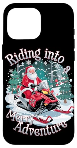 Hülle für iPhone 16 Pro Max Weihnachten Schneemobil Reiten Santa Merry Adventure von Xmas Snowmobiling Lover Winter Kids Men Women Tees