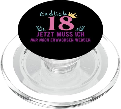 Endlich 18 Jahre Geburtstag Geschenk Krone Mädchen Lustig PopSockets PopGrip für MagSafe von YO! Diese Klamotten