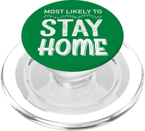 Most Likely To Stay Home Funny Christmas PopSockets PopGrip für MagSafe von YO!