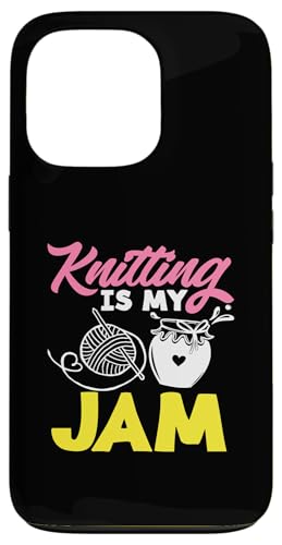 Hülle für iPhone 13 Pro Knitting Is My Jam Needles Garne Stricken von Yarn Lovers Funny Knitting Gift Ideas Humor