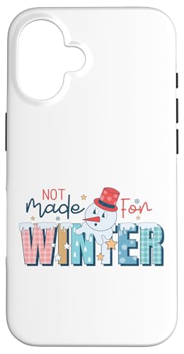 Hülle für iPhone 16 Nicht für den Winter gemacht. Lustige Weihnachten von Yonkboyz-Bekleidung