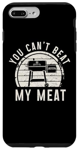 BBQ Grill Chef Smoker Grillen Lustig You Can't Beat My Meat Hülle für iPhone 7 Plus/8 Plus von You Can't Beat My Meat - BBQ & Grill Apparel