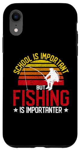 Hülle für iPhone XR Die Vintage-Schule ist wichtig, aber Angeln ist wichtig von Youth Fishing Gifts
