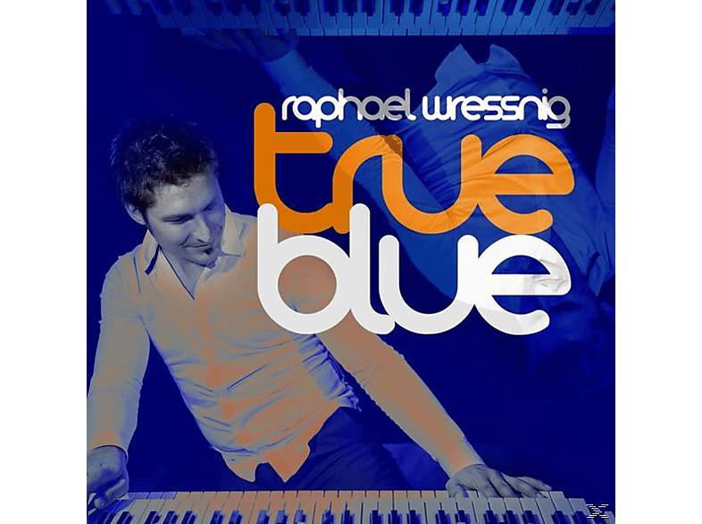 Raphael Wressnig - True Blue (CD) von ZYX/PEPPER