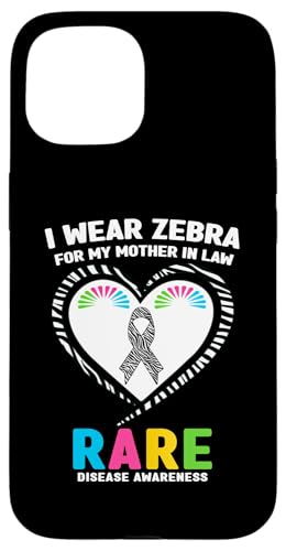 Hülle für iPhone 15 Ich trage Zebra für meine Schwiegermutter Tag der seltenen Krankheit 2025 von Zebra Rare 13 - Rare Disease Awareness Apparel.