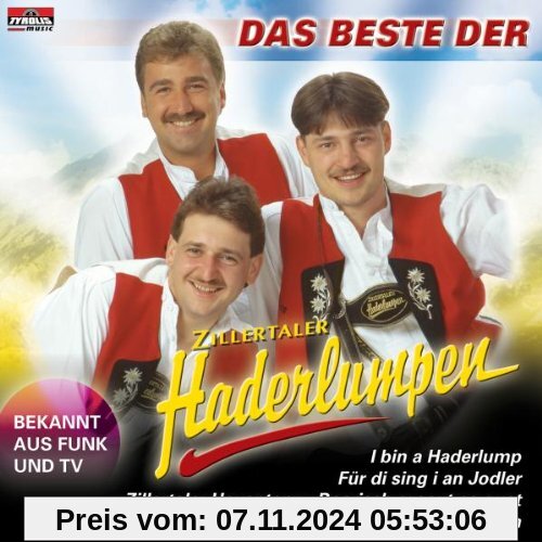 Das Beste der von Zillertaler Haderlumpen