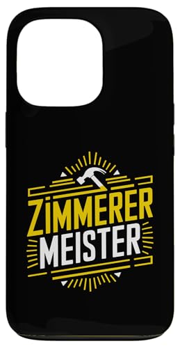 Hülle für iPhone 13 Pro Zimmerer Zimmermann Dachdecker Holzhandwerker von Zimmerer und Zimmermann Geschenke für Handwerker