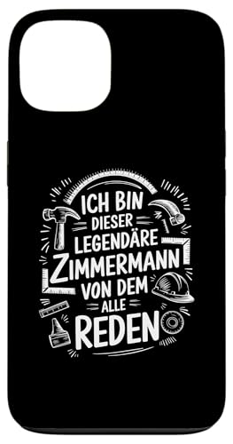 Hülle für iPhone 13 Zimmermann Zimmerermeister Zimmerer Dachdecker von Zimmerer und Zimmermann Geschenke für Handwerker