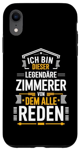 Hülle für iPhone XR Zimmermann Zimmerermeister Holzhandwerker Zimmerer von Zimmerer und Zimmermann Geschenke für Handwerker