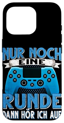 Hülle für iPhone 16 Pro Nur Noch Eine Runde Dann Hör Ich Auf Gamer Gaming Zocker von Zocken Gamer Lustig Gamer Gaming Konsole Zocker