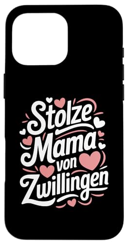 Hülle für iPhone 16 Pro Max Zwillingsmama Zwillings Mutter, Stolze Mama von Zwillingen von Zwillingsmama Twin mom & Mama von Zwillingen