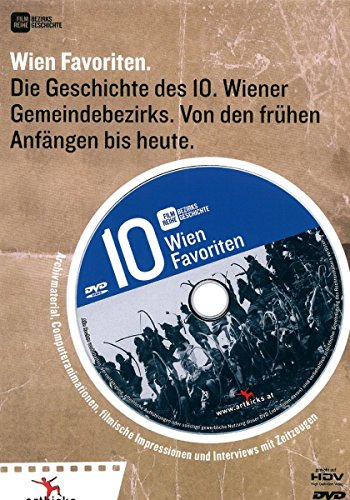 Wien Favoriten: Die Geschichte des 10. Wiener Gemeindebezirks von Hoanzl