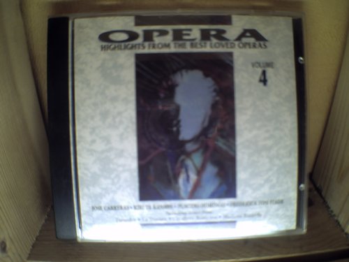 OPERA. HIGHLIGHTS FROM THE BEST LOVED OPERAS. VOL 4. CD TRXCD 155. 5014585031552. von SH123