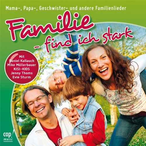 Familie find ich stark von cap-music