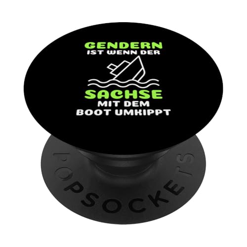 Gendern ist wenn der Sachse mit dem Boot umkippt Fun PopSockets Klebender PopGrip von charlize_merch_style